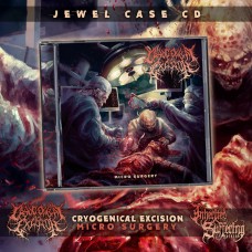Cryogenical Excision - Micro Surgery - Jewel Case CD
