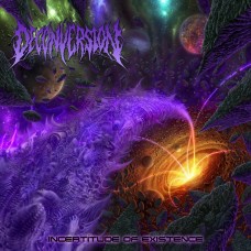 Deconversion - Incertitude Of Existence