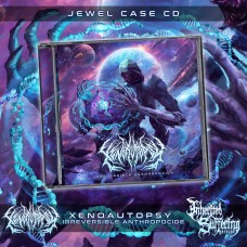 Xenoautopsy - Irreversible Anthropocide - Jewel Case CD